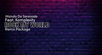 Msindo De Serenade, Komplexity – Rock My World (Deepconsoul Memories Of You Mix)