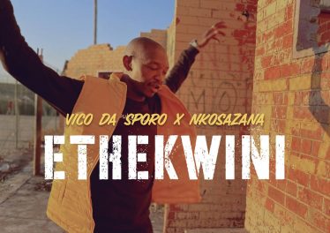 Vico da Sporo & Nkosazana - Ethekwini