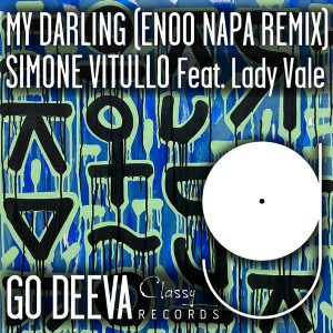 Simone Vitullo, Lady Vale - My Darling (Enoo Napa Remix)