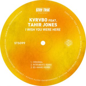 KVRVBO feat. Tahir Jones - I Wish You Were Here EP