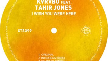 KVRVBO feat. Tahir Jones - I Wish You Were Here EP