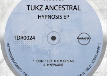 Tukz Ancestral - Hypnosis EP