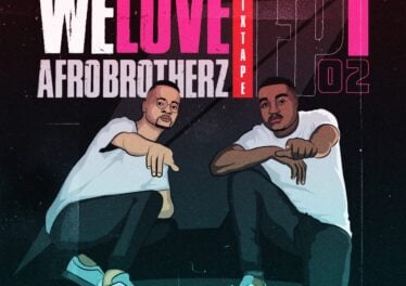 Afro Brotherz - We Love Afro Brotherz (Episode 2)
