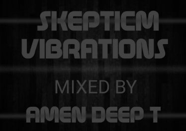Amen Deep T - Skepticm Vibrations 01