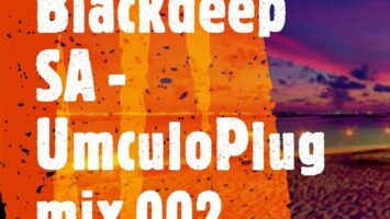 Blackdeep SA - UmculoPlug Mix 002
