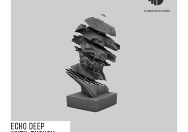 Echo Deep - Until Enough