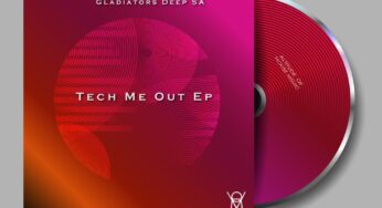 Gladiators Deep SA – Tech Me Out EP