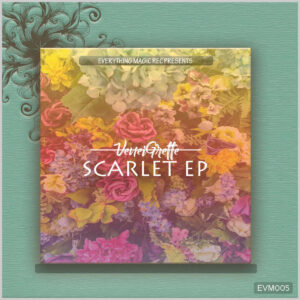 VeneiGrette - Scarlet EP