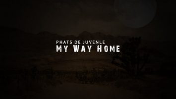 Phats De Juvenile - My Way Home (Original Mix)