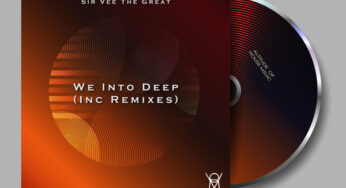 Sir Vee The Great – We Into Deep (Inc. Remixes)