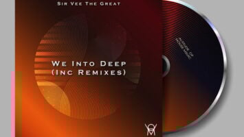 Sir Vee The Great - We Into Deep (Inc. Remixes)