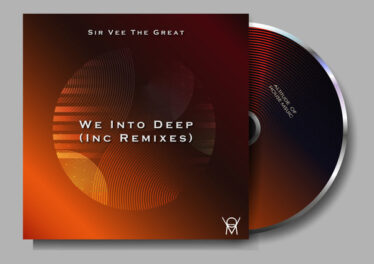 Sir Vee The Great - We Into Deep (Inc. Remixes)