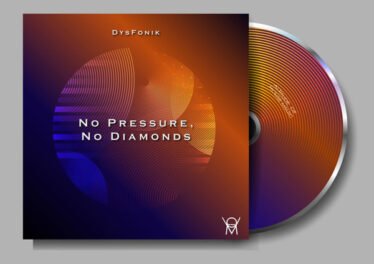 DysFoniK - No Pressure, No Diamonds EP