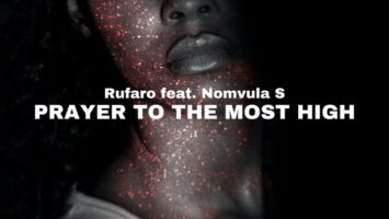 Rufaro - Prayer to the Most High (feat. Nomvula SA)
