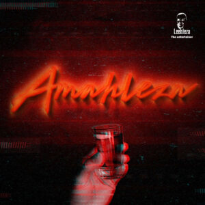 Leehleza - Amahleza EP