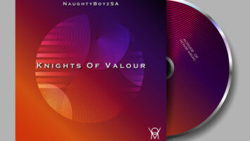 NaughtyBoyzSA - Knights Of Valour EP