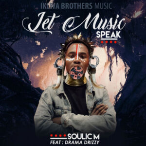 Soulic M - Let Music Speak (feat. Drama Drizzy)