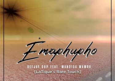 Deejay Cup, Mandisa Mamba - Emaphupho (LaTique's Rare Touch)