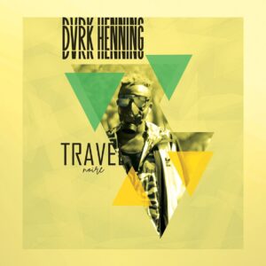 DVRK Henning - Travel Noire EP
