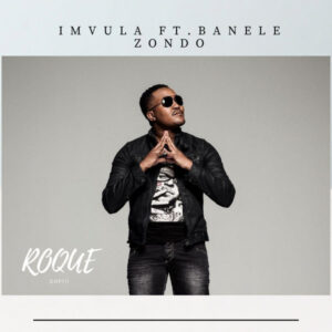 Roque - Imvula (feat. Banele Zondo)