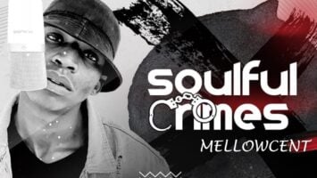 MellowCent - Soulful Crimes EP
