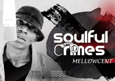 MellowCent - Soulful Crimes EP
