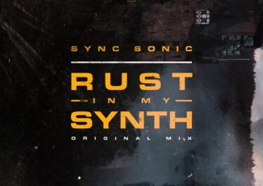 Sync Sonic - Rust In My Synth