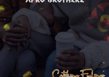 Afro Brotherz - Catching feelings (feat. Melisa Peter, Caiiro, Pastor Snow & Mzoka)