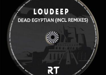 LouDeep - Dead Egyptian (Incl Remixes)