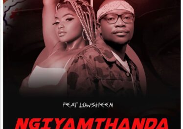Mawhoo & Master KG - Ngiyamthanda (feat. Lowsheen)
