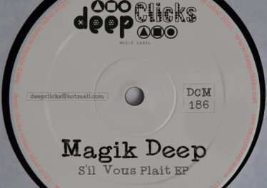 Magik Deep - S'il Vous Plait EP