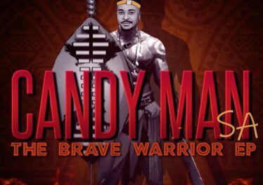 Candy Man SA - The Brave Warrior EP