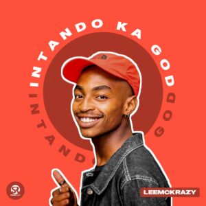 LeeMckrazy - Intando Ka God (Album)