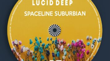 Lucid Deep - Spaceline Suburbian EP