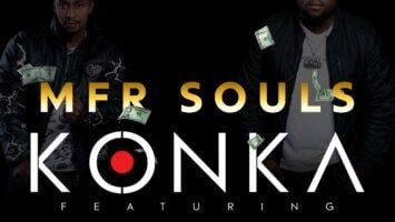 MFR Souls - Konka (feat. Big Zulu)