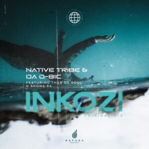 Native Tribe & Da Q-Bic - Inkozi (feat. Thab De Soul & Shona SA)