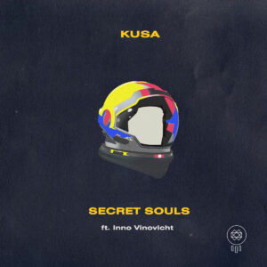 Secret Souls - Kusa (feat. Inno Vinovicht)