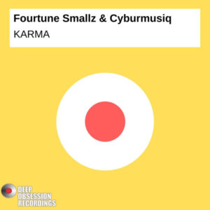 Fourtune Smallz & Cyburmusiq - KARMA