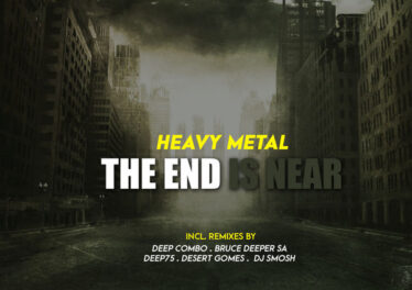Heavy Metal - The End Is Near (feat. Poetic Soul)
