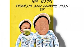104 BPM - Program and Control Man EP
