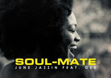June Jazzin - Soul-Mate (feat. Gee)