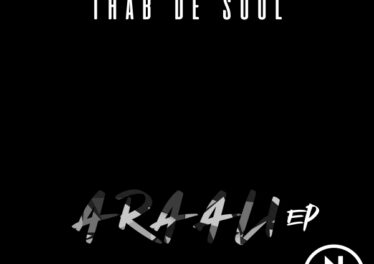 Thab De Soul - ARAALI EP (The Return)