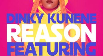 Dinky Kunene – Reason (feat. Mdu aka TRP)