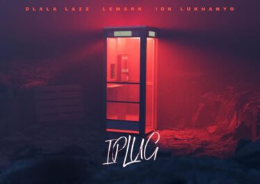 Dlala Lazz, LeMark & IDK Lukhanyo - IPlug