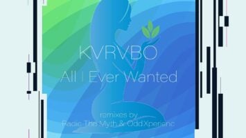 KVRVBO - All I Ever Wanted (The Remixes)