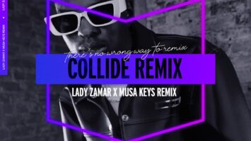 Lady Zamar - Collide (Musa Keys Remix)