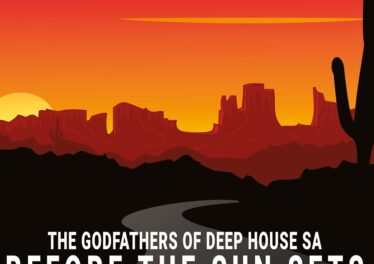 The Godfathers Of Deep House SA - Before the Sun Sets (Saudade Selections III Still Deep)