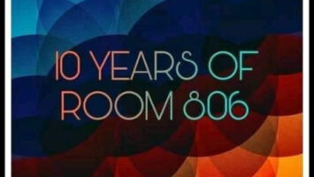 Room 806 - 10 Years Of Room 806