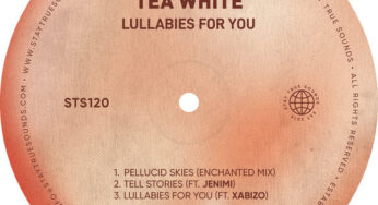 Tea White – Lullabies For You EP