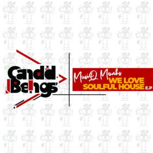 MusiQ Monks - We Love Soulful House EP